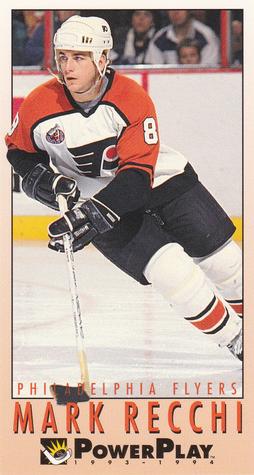 #184 Mark Recchi - Philadelphia Flyers - 1993-94 Fleer PowerPlay Hockey