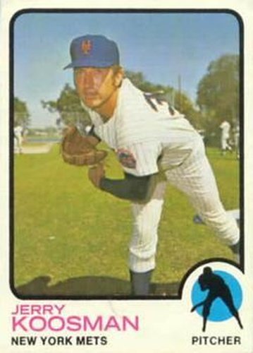 #184 Jerry Koosman - New York Mets - 1973 Topps Baseball