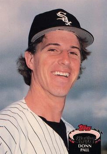 #184 Donn Pall - Chicago White Sox - 1992 Stadium Club Baseball
