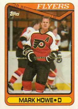 #185 Mark Howe - Philadelphia Flyers - 1990-91 Topps Hockey