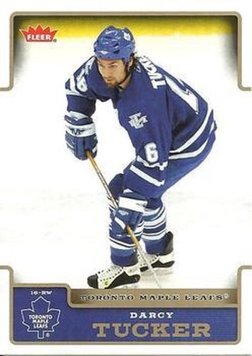 #185 Darcy Tucker - Toronto Maple Leafs - 2006-07 Fleer Hockey