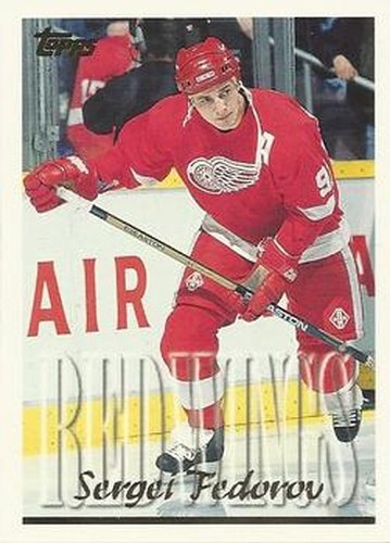 #185 Sergei Fedorov - Detroit Red Wings - 1995-96 Topps Hockey