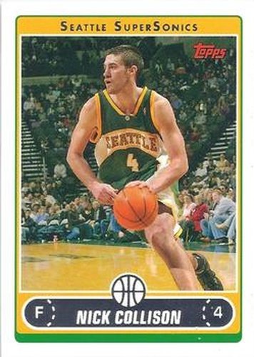 #186 Nick Collison - Seattle SuperSonics - 2006-07 Topps Basketball