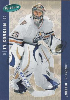 #186 Ty Conklin - Edmonton Oilers - 2005-06 Parkhurst Hockey