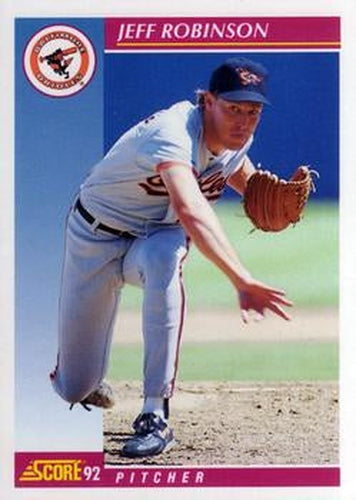 #186 Jeff Robinson - Baltimore Orioles - 1992 Score Baseball