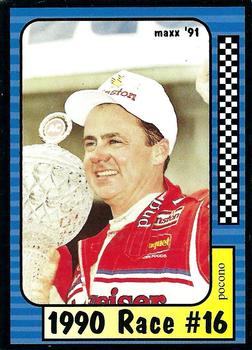 #186 1990 Race #16-Pocono - Junior Johnson & Associates - 1991 Maxx Racing