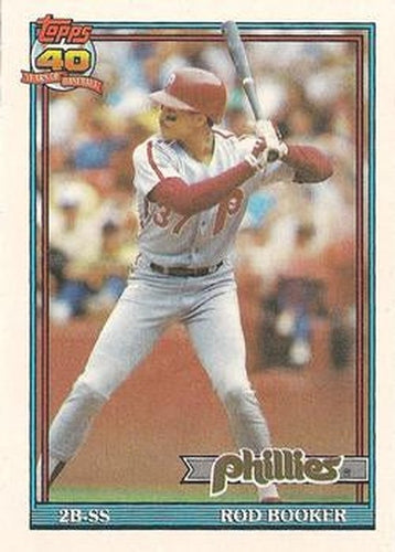 #186 Rod Booker - Philadelphia Phillies - 1991 Topps Baseball