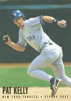 #186 Pat Kelly - New York Yankees - 1996 Fleer Baseball