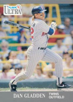 #187 Dan Gladden - Minnesota Twins - 1991 Ultra Baseball