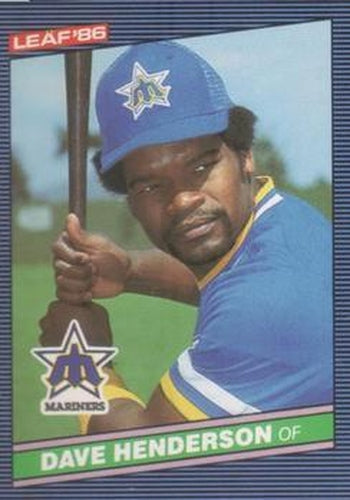 #187 Dave Henderson - Seattle Mariners - 1986 Leaf Baseball