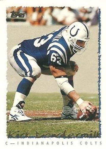 #187 Kirk Lowdermilk - Indianapolis Colts - 1995 Topps Football