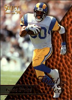 #188 Isaac Bruce - St. Louis Rams - 1996 Select Football