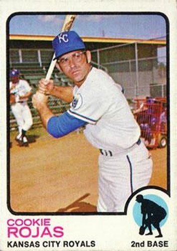 #188 Cookie Rojas - Kansas City Royals - 1973 Topps Baseball