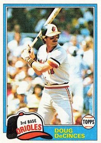 #188 Doug DeCinces - Baltimore Orioles - 1981 Topps Baseball