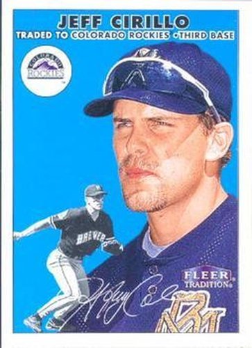 #188 Jeff Cirillo - Colorado Rockies - 2000 Fleer Tradition Baseball