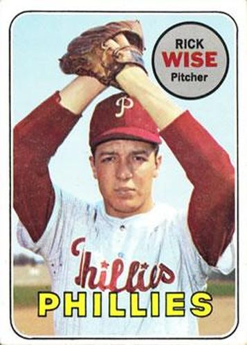 #188 Rick Wise - Philadelphia Phillies - 1969 Topps Baseball