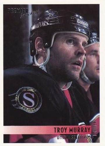 #188 Troy Murray - Ottawa Senators - 1994-95 O-Pee-Chee Premier Hockey