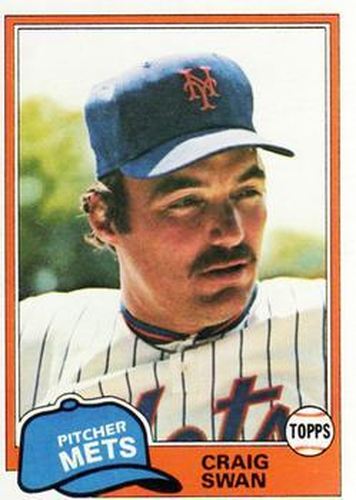 #189 Craig Swan - New York Mets - 1981 Topps Baseball