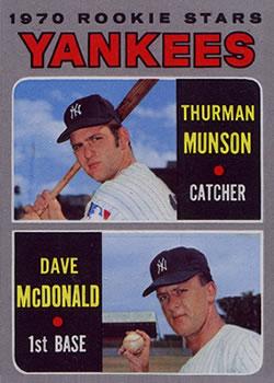 #189 Yankees 1970 Rookie Stars Thurman Munson / Dave McDonald - New York Yankees - 1970 Topps Baseball