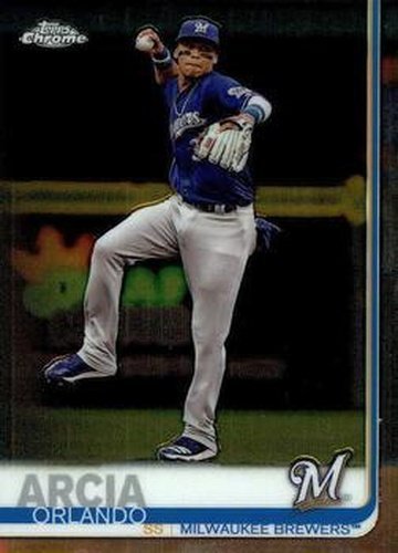 #189 Orlando Arcia - Milwaukee Brewers - 2019 Topps Chrome Baseball