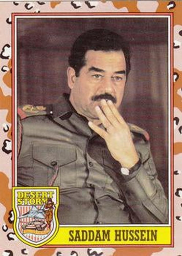 #189 Saddam Hussein - 1991 Topps Desert Storm