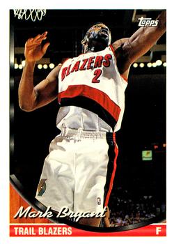 #189 Mark Bryant - Portland Trail Blazers - 1993-94 Topps Basketball