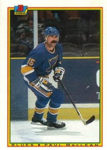 #18 Paul MacLean - St. Louis Blues - 1990-91 Bowman Hockey