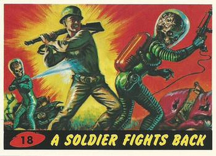 #18 A Soldier Fights Back - 1994 Topps Mars Attacks