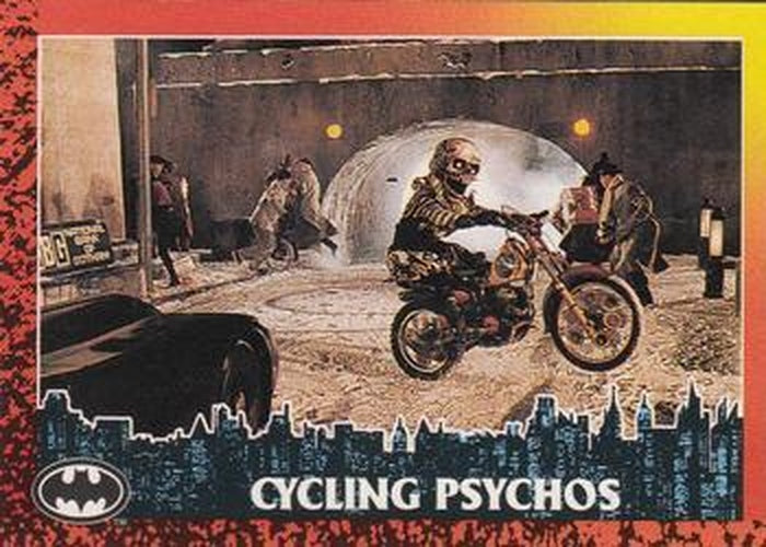 #18 Cycling Psychos - 1992 Topps Batman Returns