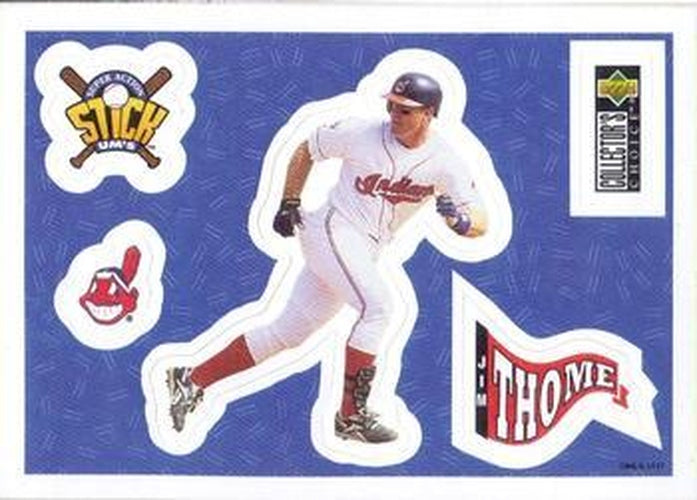 #18 Jim Thome - Cleveland Indians - 1997 Collector's Choice Baseball - Stick'Ums