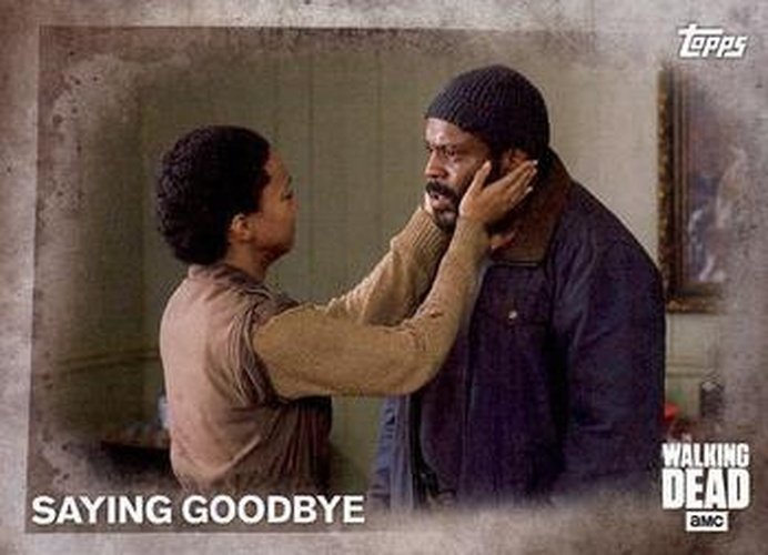 #18 Saying Goodbye - 2016 Topps The Walking Dead Season 5