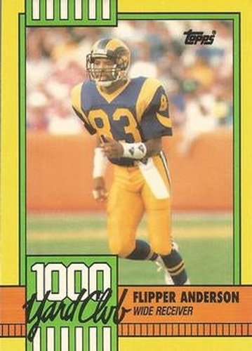 #18 Flipper Anderson - Los Angeles Rams - 1990 Topps Football - 1000 Yard Club