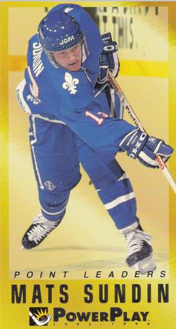 #18 Mats Sundin - Quebec Nordiques - 1993-94 Fleer PowerPlay Hockey - Point Leaders
