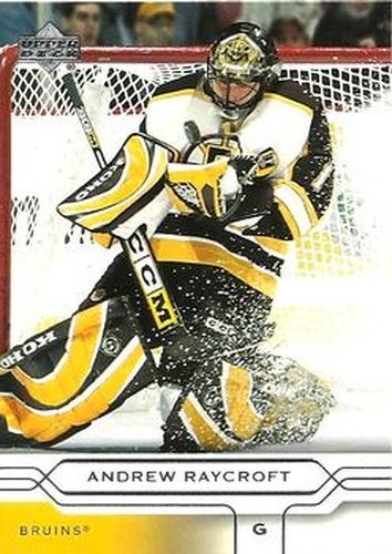 #18 Andrew Raycroft - Boston Bruins - 2004-05 Upper Deck Hockey