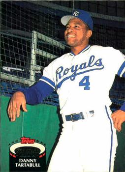#191 Danny Tartabull - Kansas City Royals - 1992 Stadium Club Baseball