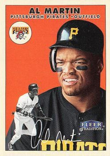 #191 Al Martin - Pittsburgh Pirates - 2000 Fleer Tradition Baseball