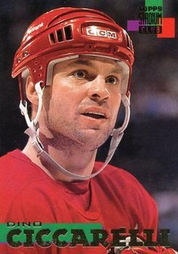 #191 Dino Ciccarelli - Detroit Red Wings - 1994-95 Stadium Club Hockey