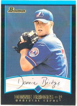 #191 Donnie Bridges - Montreal Expos - 2001 Bowman Baseball