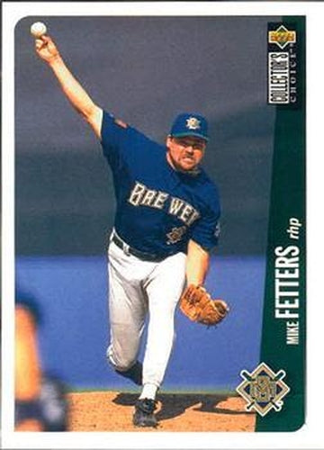 #191 Mike Fetters - Milwaukee Brewers - 1996 Collector's Choice Baseball