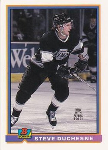 #191 Steve Duchesne - Philadelphia Flyers - 1991-92 Bowman Hockey