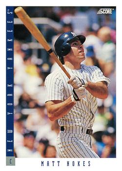 #192 Matt Nokes - New York Yankees - 1993 Score Baseball