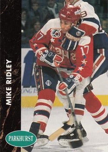 #192 Mike Ridley - Washington Capitals - 1991-92 Parkhurst Hockey
