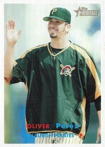 #192 Oliver Perez - Pittsburgh Pirates - 2006 Topps Heritage Baseball
