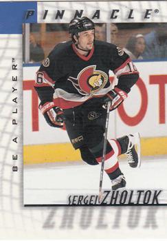 #192 Sergei Zholtok - Ottawa Senators - 1997-98 Pinnacle Be a Player Hockey