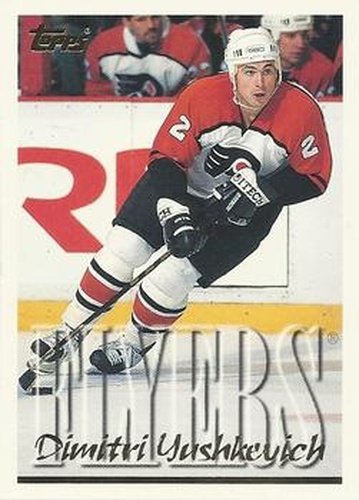 #192 Dimitri Yushkevich - Philadelphia Flyers - 1995-96 Topps Hockey