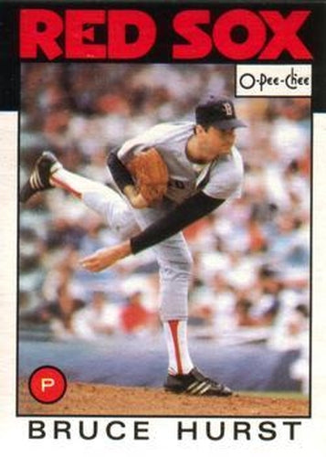 #193 Bruce Hurst - Boston Red Sox - 1986 O-Pee-Chee Baseball