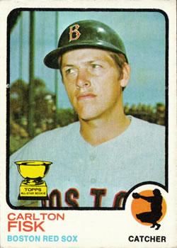 #193 Carlton Fisk - Boston Red Sox - 1973 Topps Baseball
