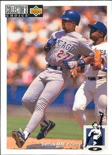 #193 Derrick May - Chicago Cubs - 1994 Collector's Choice Baseball