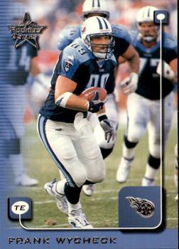 #193 Frank Wycheck - Tennessee Titans - 1999 Leaf Rookies & Stars Football