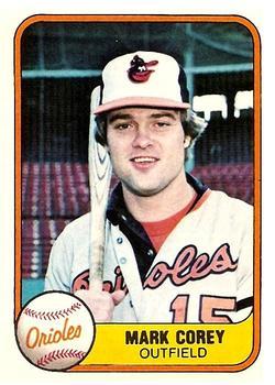 #193 Mark Corey - Baltimore Orioles - 1981 Fleer Baseball